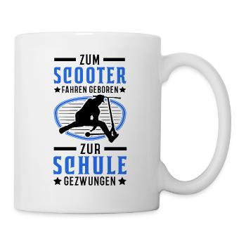 Zum Scooter fahren geboren Zur Schule gezwungen - Tasse - Weiß - Rechts