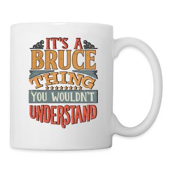 C’est une chose bruceienne que vous ne comprendriez pas - Bruce - Mug blanc - blanc - Droite