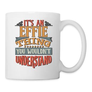 C’est une chose effie que vous ne comprendriez pas - - Mug blanc - blanc - Droite