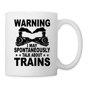 Warning May Spontaneously Talk About Trains Train - Mug - white - Right