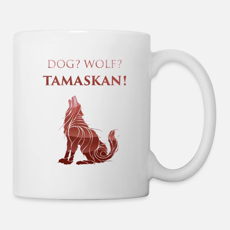 Dog? Wolf? Tamaskan Besitzer Hunde Züchter Wolf - Tasse - Weiß