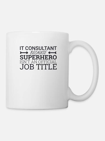 "IT-Consultant Superhero | IT-Consultant" - Tasse - Weiß