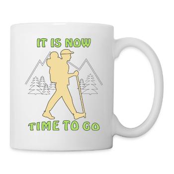 IT IS NOW TIME TO GO - Mug - white - Right
