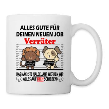 Alles Gute für deinen neuen Job Verräter - Tasse - Weiß - Rechts