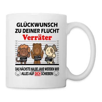 Glückwunsch zur Flucht Verräter - Jobwechsel - Tasse - Weiß - Rechts