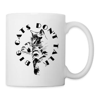 GROßKATZEN REDEN NICHT | Schwarze Katze - Tasse - Weiß - Rechts
