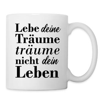 Motivation Schöner Spruch Geschenk Geburtstag - Tasse - Weiß - Rechts