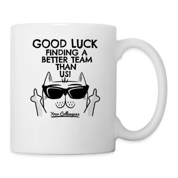 Jobwechsel Neuer Job Abschied Abschiedsgeschenk - Tasse - Weiß - Rechts