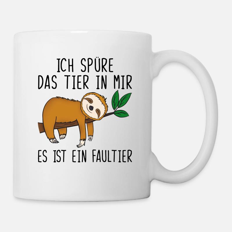 Ich spüre das Tier in mir es ist ein Faultier - Tasse - Weiß