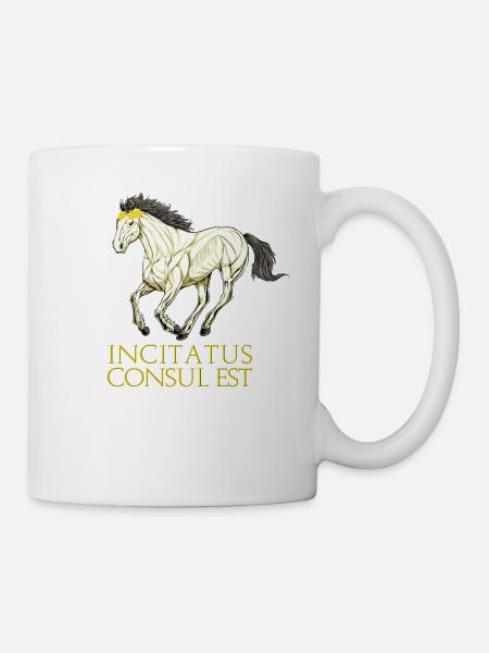 Incitatus Consul Est - Incitatus - Tasse - Weiß