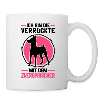 Verrückte mit Zwergpinscher Rehpinscher Pinscher - Tasse - Weiß - Rechts