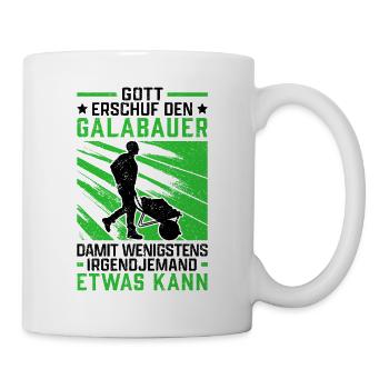Gott schuf Galabauer Galabau Landschaftsbauer - Tasse - Weiß - Rechts