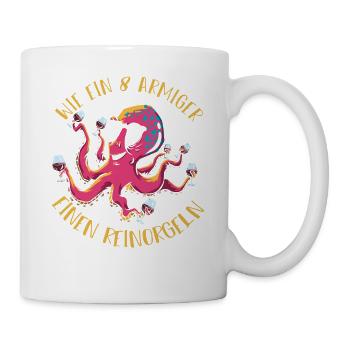 Trinkerfreunde wie ein achtarmiger ein reinorgeln - Tasse - Weiß - Rechts