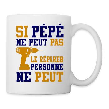 Cadeau Pépé Si Pépé ne peut pas le Réparer - Mug blanc - blanc - Droite