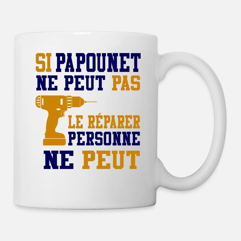 Cadeau Papounet Si Papounet ne peut pas le Réparer - Mug blanc - blanc