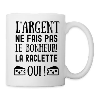L'argent ne fait pas le bonheur la raclette oui - Mug blanc - blanc - Droite