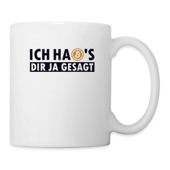 Ich habs dir ja gesagt Bitcoin Crypto - Tasse - Weiß - Rechts