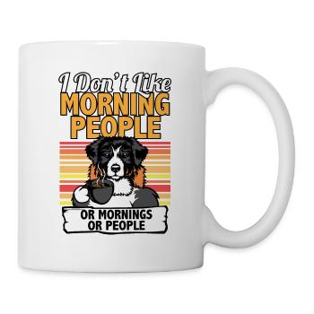 I Dont Like Morning People I Australian Shepherd - Mug - white - Right
