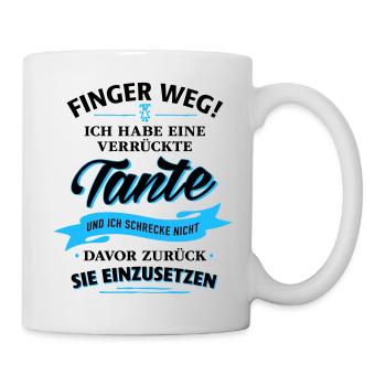 Finger weg! verrückte Tante Verwandte Familie Kind - Tasse - Weiß - Rechts
