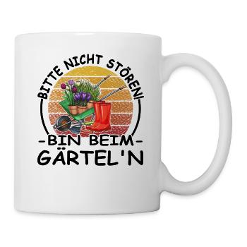 Bitte nicht stören bin beim gärteln Hobbygärtner - Tasse - Weiß - Rechts