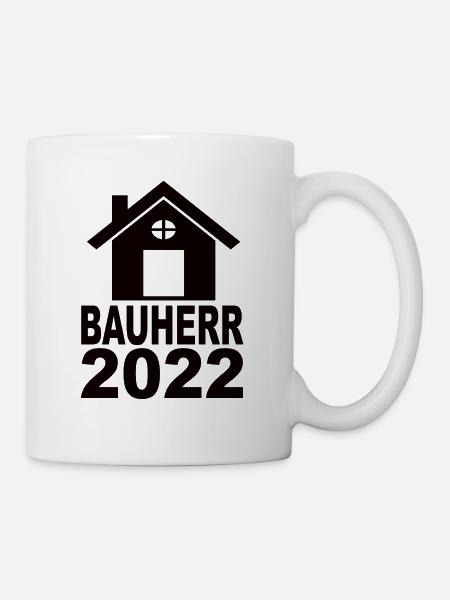 Bauherr 2022 - Tasse - Weiß