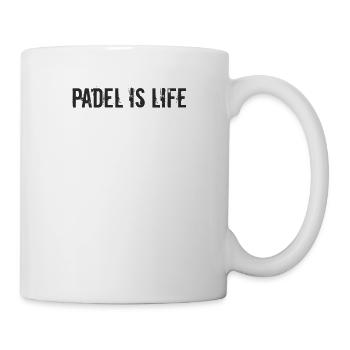 Padel Tennis - Padel is life - Tasse - Weiß - Rechts