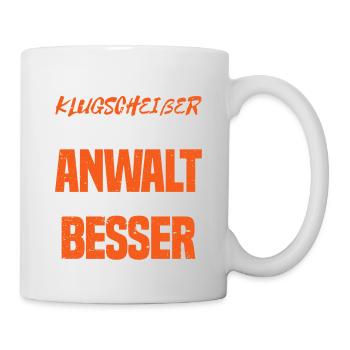 Ich bin kein Klugscheißer Ich bin Anwalt - Tasse - Weiß - Rechts