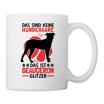 Beauceron keine Hundehaare Beauce Shepherd - Tasse - Weiß - Rechts