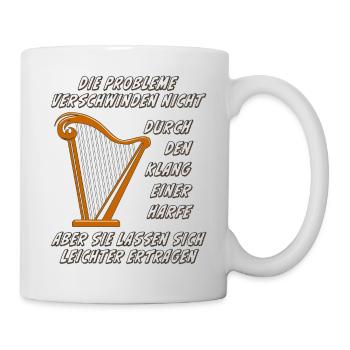 DURCH DEN KLANG EINER HARFE - Tasse - Weiß - Rechts