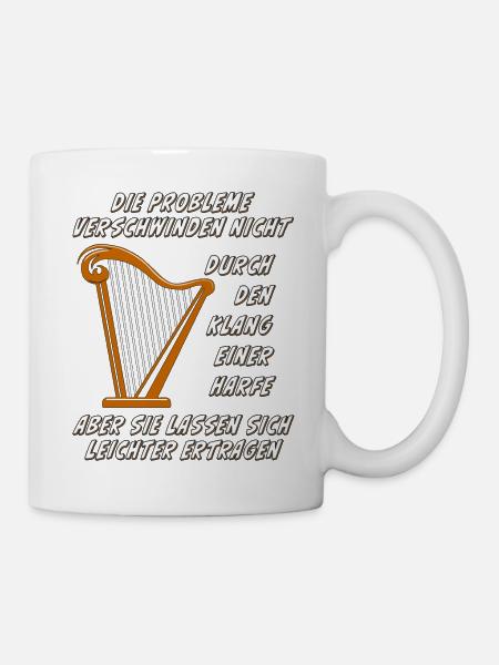 DURCH DEN KLANG EINER HARFE - Tasse - Weiß