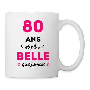 80 ans et plus belle que jamais anniversaire - Mug blanc - blanc - Droite