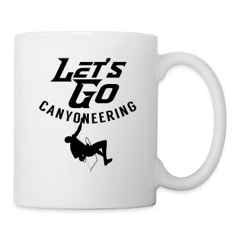 Gehen Wir Canyoning Canyon Abseilen Canyoneering - Tasse - Weiß - Rechts