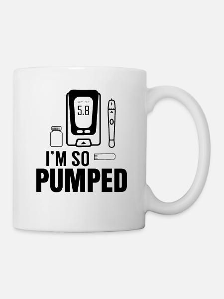 Ich Bin So Aufgepumpt Diabetes Diabetiker Insulin - Tasse - Weiß