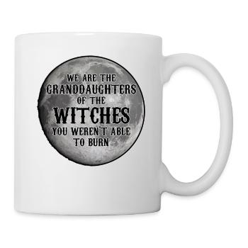 We Are The Granddaughters Of Witches Feminismus - Tasse - Weiß - Rechts