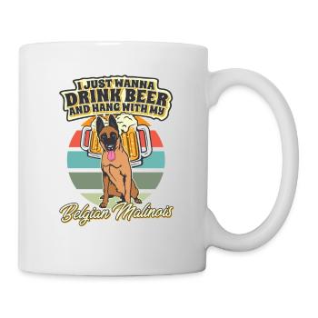 Drink Beer And Hang With My Belgian Malinois - Mug - white - Right