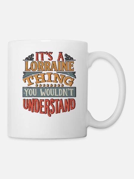 C’est une chose lorraine que vous ne comprendriez pas - - Mug blanc - blanc