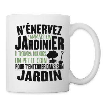 N'énerver Jamais Un Jardinier Cadeau Jardin Drôle - Mug blanc - blanc - Droite
