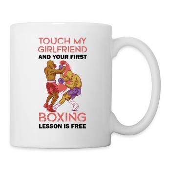 Boxen - Touch my girlfriend - Tasse - Weiß - Rechts