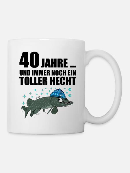 Anglergeschenk zum 40 Geburtstag 40 Ehrentag - Tasse - Weiß
