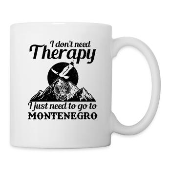 Je n’ai pas besoin de thérapie Monténégro Montagnes Balkans - Mug blanc - blanc - Droite
