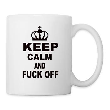 Keep Calm And Fuck Off - Mug - white - Right