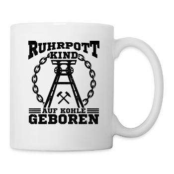 Ruhrpott kind auf kohle geboren Deutschland Essen - Tasse - Weiß - Rechts