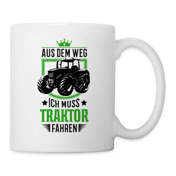 Aus dem Weg Ich muss Traktor fahren Traktorfahrer - Tasse - Weiß - Rechts