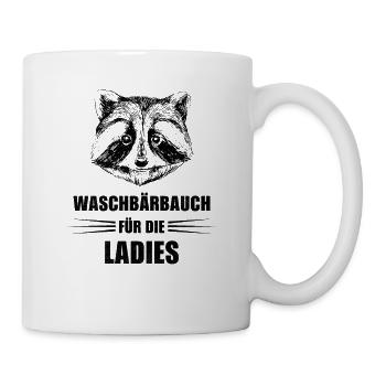 Waschbärbauch für die ladies Motivation - Tasse - Weiß - Rechts