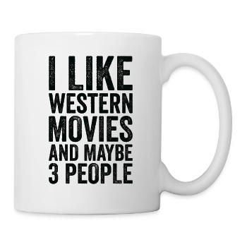 I like western movies and maybe 3 people - Mug - white - Right