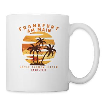 Frankfurt am Main Urlaub Reisen Souvenir Palmen - Tasse - Weiß - Rechts