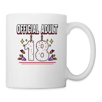 Funny Official Adult 18 Birthday Birth Month Party - Tasse - Weiß - Rechts