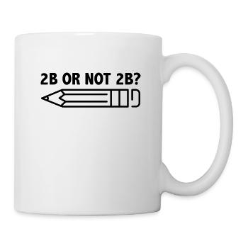 Teacher for Art School 2B OR NOT 2B To Be Or Not - Mug - white - Right