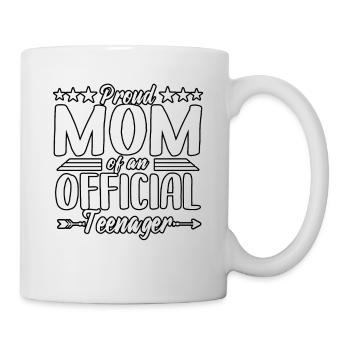 Funny Proud Mom Of An Official Teenager Birthday - Mug - white - Right
