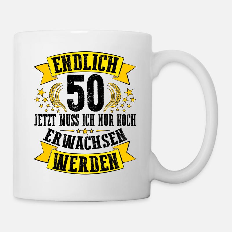 50. Geburtstag Mann 50.Ehrentag 50. Jubiläum Fun - Tasse - Weiß